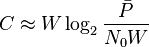 C\approx W\log_2 \frac{\bar{P}}{N_0 W} 