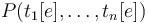 P(t_1[e],\dots,t_n[e])