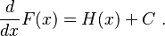  \frac{d}{d x} F(x) = H(x) + C ~.