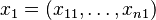 x_1=(x_{11},\dots,x_{n1})