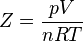 Z= \frac {pV}{nRT}