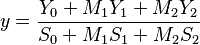 y=\frac{Y_0+M_1 Y_1+M_2 Y_2}{S_0+M_1 S_1 + M_2 S_2}