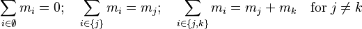 \sum_{i \in \emptyset}{m_i} =0;\quad \sum_{i \in \{j\}}{m_i} = m_j;\quad \sum_{i \in \{j, k\}}{m_i} = m_j+m_k \quad \textrm{for}\; j\neq k