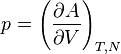 p=\left(\frac{\partial A}{\partial V}\right)_{T,N}