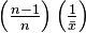 {\textstyle \left ( \frac{n-1}{n} \right ) \left(\frac{1}{\bar{x}}\right)}