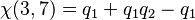  \chi(3,7) = q_1 + q_1 q_2 - q_1