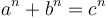 a^n + b^n = c^n