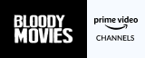 Bloody Movies Amazon Channel