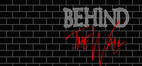 Pink Floyd: Behind the Wall