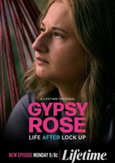 Gypsy Rose: Life After Lock Up