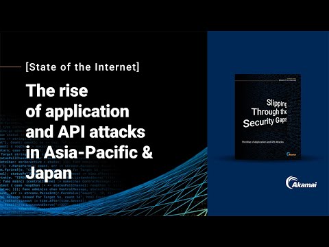 Difendersi dagli attacchi alle Web App e API Attacchi in Asia-Pacifico: Immagine di testa del rapporto Akamai