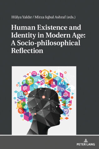 Human Existence and Identity in Modern Age: A Socio-philosophical Reflection book front cover