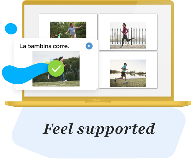 Rosetta Stone application on a laptop showing core lesson material over the words Feel Supported