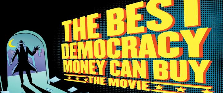 The Best Democracy Money Can Buy