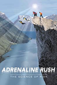 Adrenaline Rush: The Science of Risk