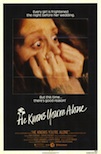 He Knows You're Alone poster