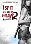 I Spit on Your Grave 2 poster