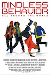 Mindless Behavior: All Around The World poster