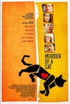 Murder of a Cat poster