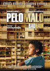 Pelo malo poster