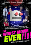 The Worst Movie EVER! poster