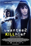 uwantme2killhim? poster