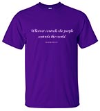 Purple T-Shirt - Whoever Controls The Purple Controls The World