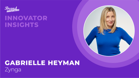 Innovator Insights: Zynga’s Gabrielle Heyman